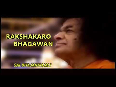 SAl BHAJANANJALI   BHAJAN   Raksha karo Bhagawan