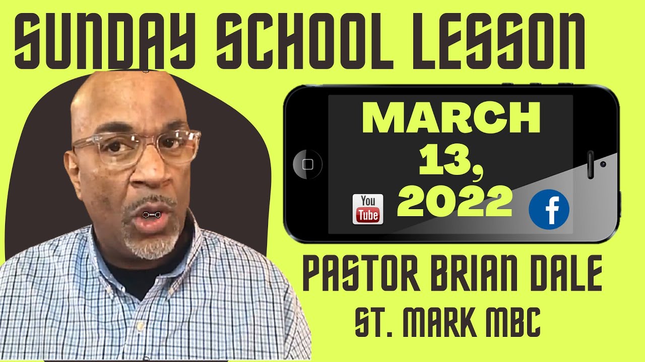 Sunday School Lesson March, 13 2022 YouTube