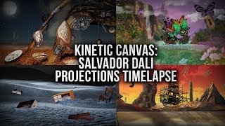Kinetic Canvas: Salvador Dali // PROJECTION DESIGN TIMELAPSE