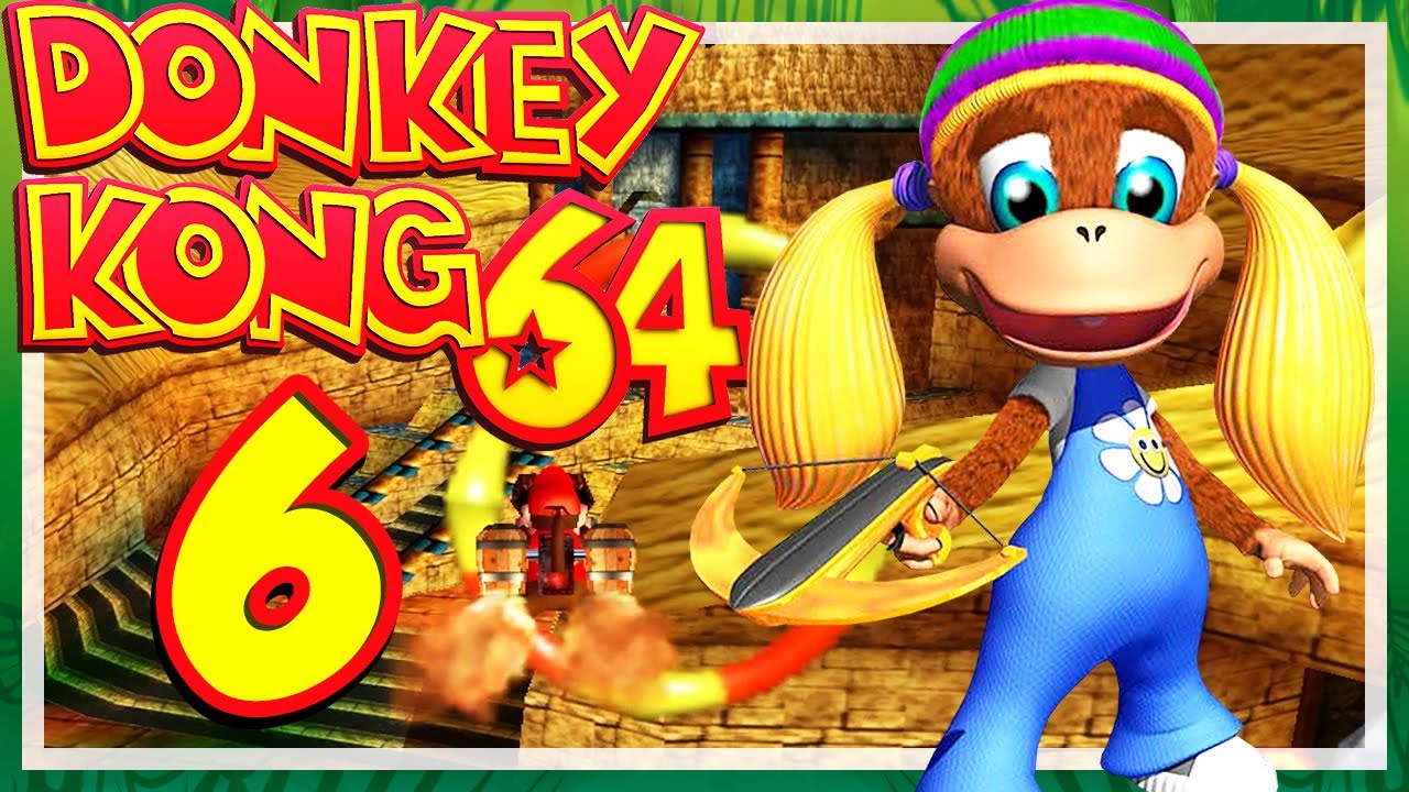 DONKEY KONG 64 [TAG ANYWHERE] # 06 🍌 GET OUT!! - YouTube