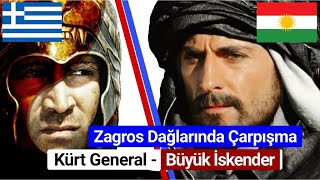 Kürt General Arî Barzan - Büyük İskender Zagros Dağlarında Çarpışma