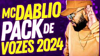 MC DABLIO PACK DE VOZES EXCLUSIVAS 2024