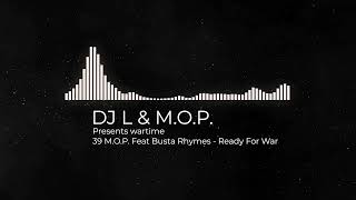 M.O.P. feat Busta Rhymes - Ready For War