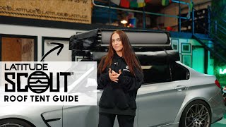 Latitude Scout Roof Tent Guide