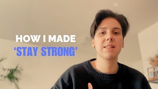 How I made 'Stay Strong' by ThelastofCat