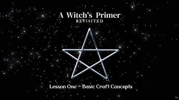 Basic Craft Concepts: Lesson 1 | A Witch
