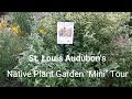 St. Louis Native Plant Garden "Mini" Tour - Pearson