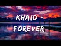 Khaid - Forever
