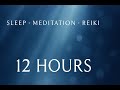 12 Hours of Reiki Healing ASMR Music – Calming Ambient Drones & Chimes for Sleep & Meditation