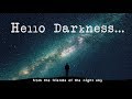 Hello Darkness 2019 Short Doc