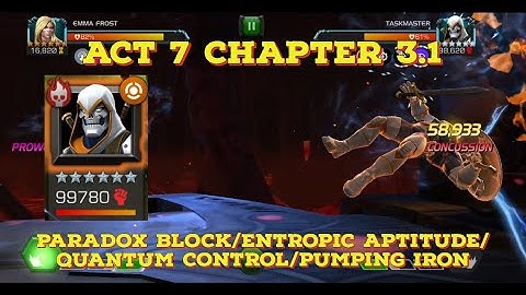 ACT 7.3.1 PARADOX BLOCK/ENTROPIC APTITUDE/QUANTUM CONTROL/PUMPING IRON | TASKMASTER BOSS WITH EMMA |
