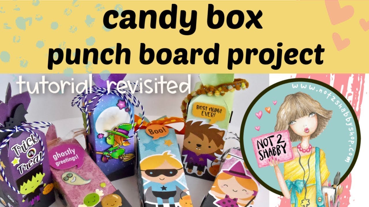 CANDY BOX PUNCH BOARD TUTORIAL REVISITED YouTube