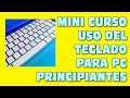 Uso del teclado pc para principiantes mini curso teclado computadora