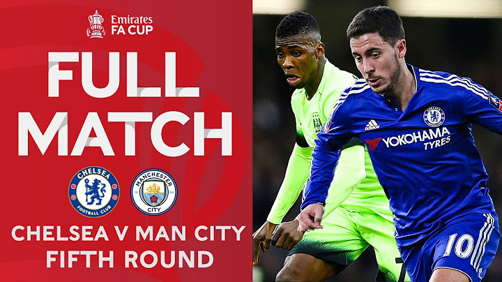 FULL MATCH | Chelsea v Manchester City | Fifth Round | Emirates FA Cup