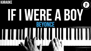Beyoncé - If I Were A Boy Karaoke SLOWER Acoustic Piano Instrumental Cover Lyrics