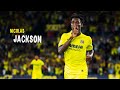 Nicolas Jackson • Incredible Goals &amp; skills | Villarreal