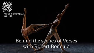 Behind the Scenes of Verses with Robert Bondara | West Australian Ballet