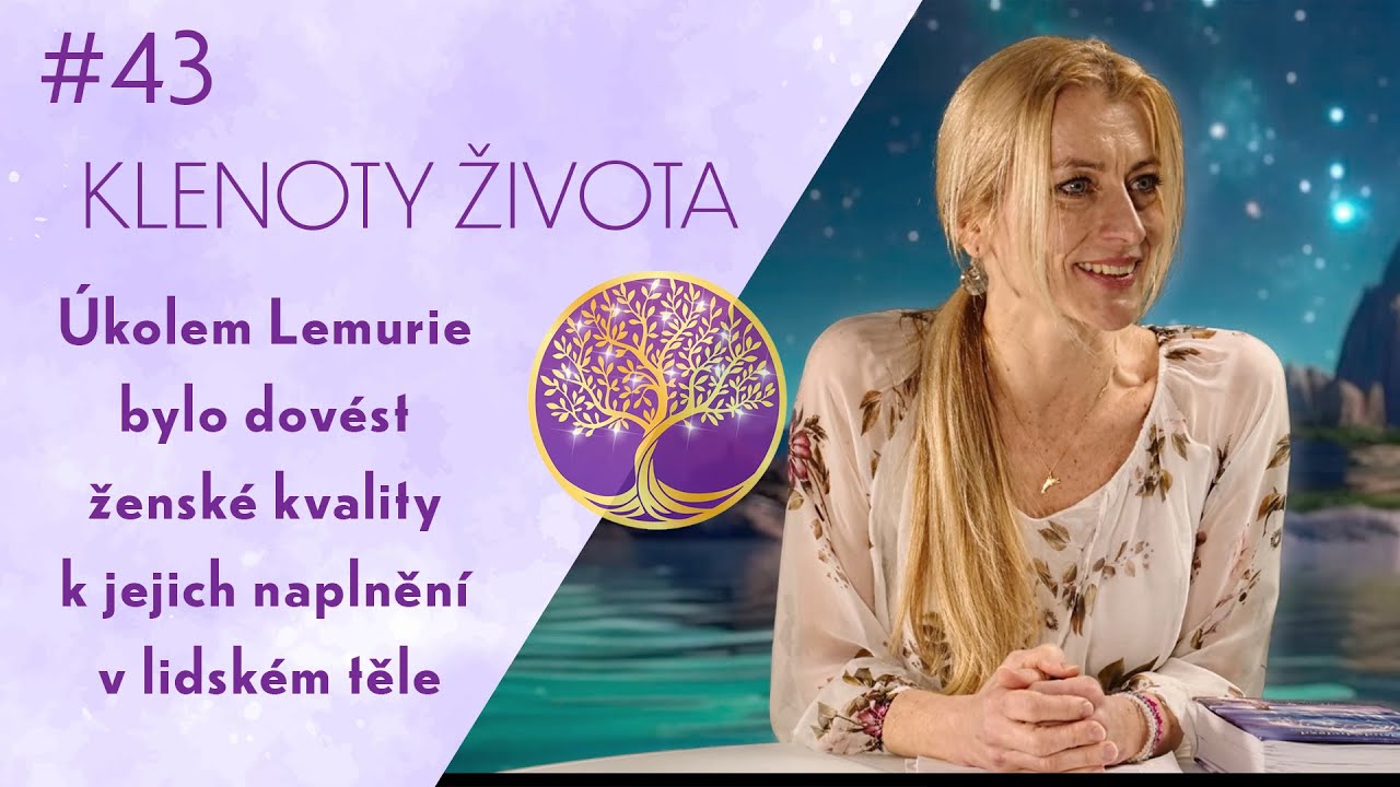 Monika Baudyšová: Příběh a poselství Lemurie | Osudy hvězd (Osudy hviezd) Klenoty života
