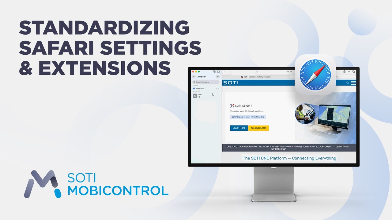 Standardizing Safari Settings & Extensions | SOTI MobiControl