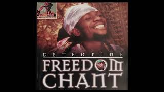 Determine - Zion Hill - 1999 - Freedom Chant - Topdon Selections