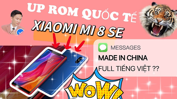 Hướng dẫn cài room tiếng việt cho xiao mi 8 năm 2024