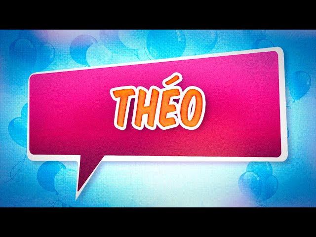 Joyeux anniversaire Théo