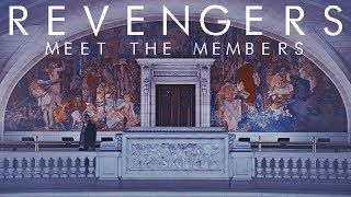 Revengers || Meet the members