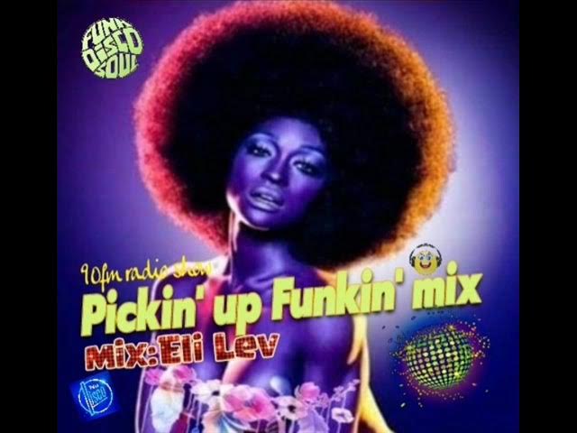 Pickin' up Funkin' mix