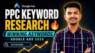 Google Ads Keyword Research 🔥PPC Keyword Research Tutorial Find Winning PPC Keywords Fast! 2026