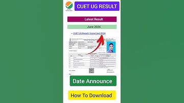 CUET Result 2024 Date जारी? CUET Result 2024 Kab Aayega? How to check cuet result 2024? Cuet result