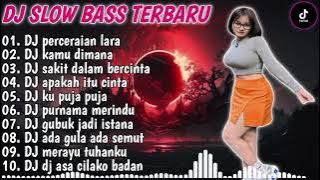 DJ SLOW BASS TERBARU 2024 | DJ VIRAL TIKTOK FULL BASS 🎵 DJ IPANK - PERCERAIAN LARA | FULL ALBUM