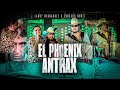 Larry Hernandez X Edgardo Nuñez - El Phoenix Antrax (En Vivo)