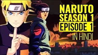 Naruto Season 1 Episode 1 In Hindi..