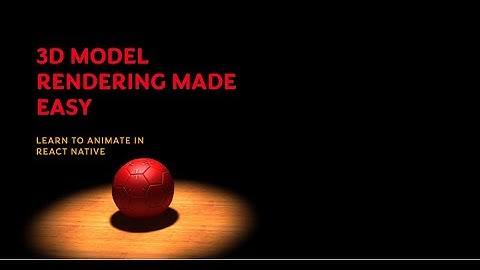How to render 3d models like gltf and animate it in react native
