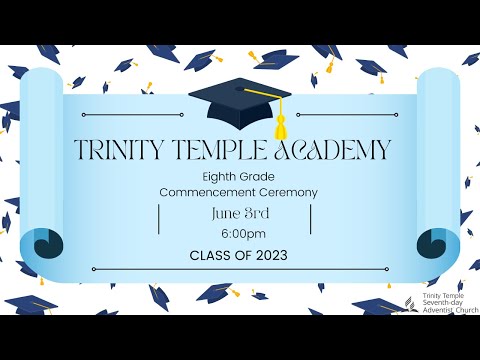 Trinity Temple Academy Eighth Grade Commencement Ceremony