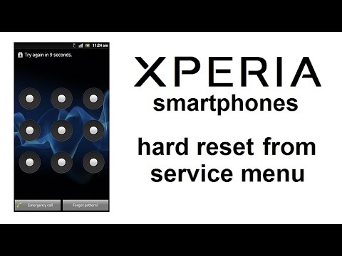 Sony XPERIA - Bypass Password / Hard Reset From Service Menu