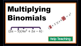 Polynomials 06: Multiplying Binomials | Algebra Lesson