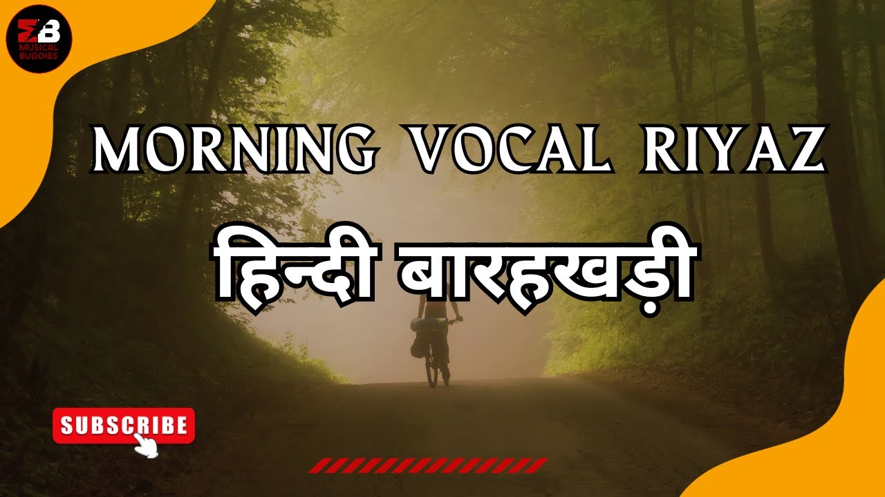 MORNING VOCAL RIYAZ Practice-2 Improve Pronunciation - Barahkhadi # ...