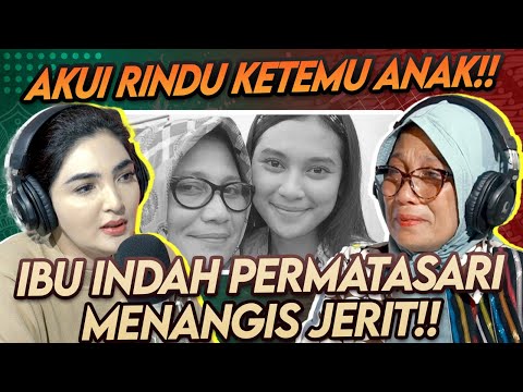 MERASA ANAK BERUBAH SIFATNYA SEJAK KETEMU SESEORANG INI!! BEGINI PESAN RINDU IBU INDAH PERMATASARI!!