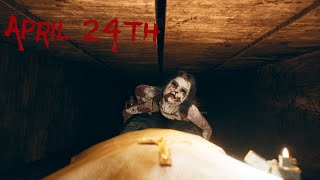 April 24th | Horror Game | Death awaits us all