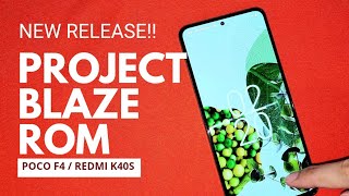 POCO F4: Project Blaze Rom | Complete Flashing Guide