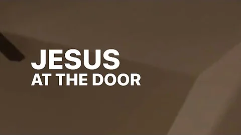 Jesus At The Door (song / story)