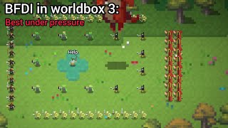 BFDI in worldbox 3: Best under pressure