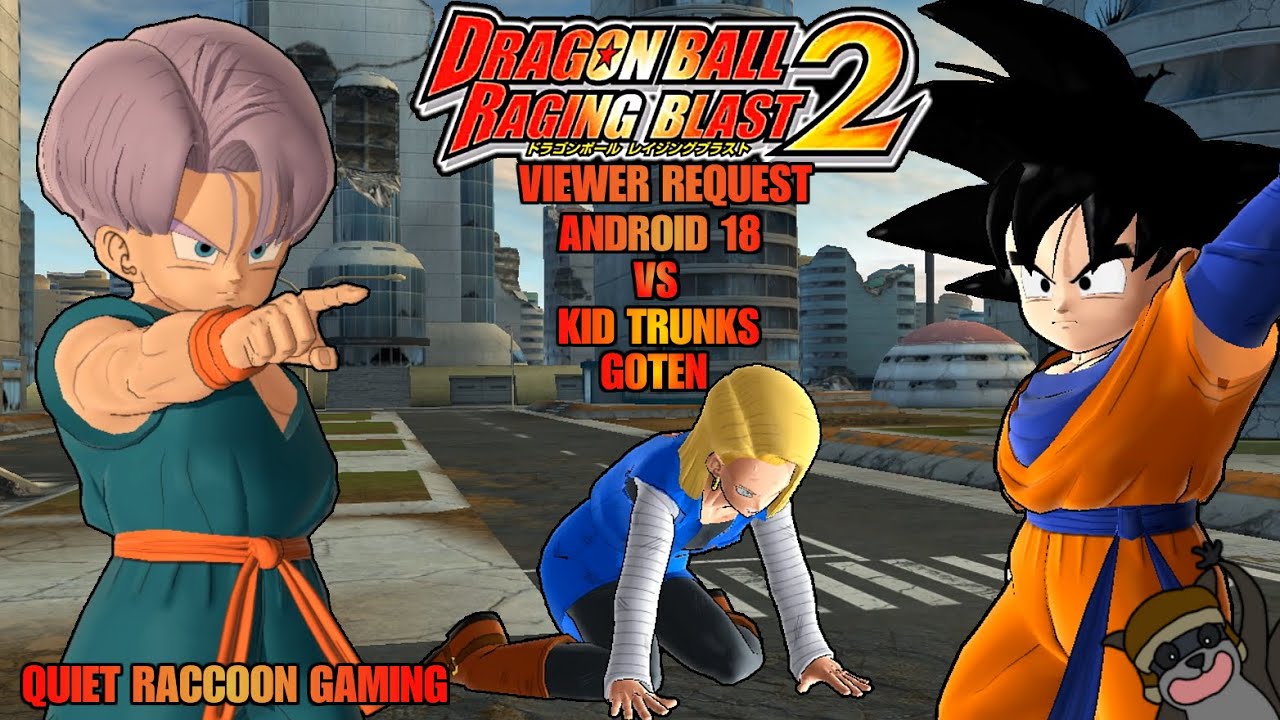 Dragon Ball: Raging Blast 2 (PS3) Viewer Request - Android 18 vs. Goten & Kid Trunks