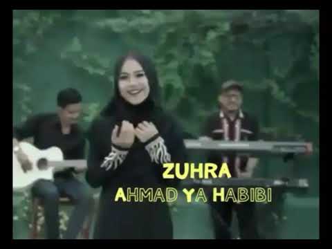 merdu-suaranya---zuhra-|-ahmad-ya-habibi