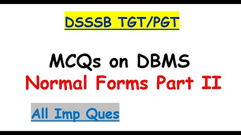 Normalization| DBMS MCQs | Part-2|NET|GATE|ISRO|PGT|NIELIT