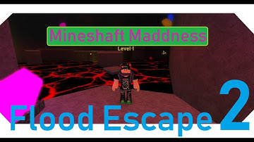 Flood Escape 2 | Mineshaft Madness