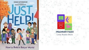 JUST HELP by Sonia Sotomayor Read Aloud!