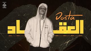 Dosta El3Aaad دوستا العقاد Prod. 7Gz
