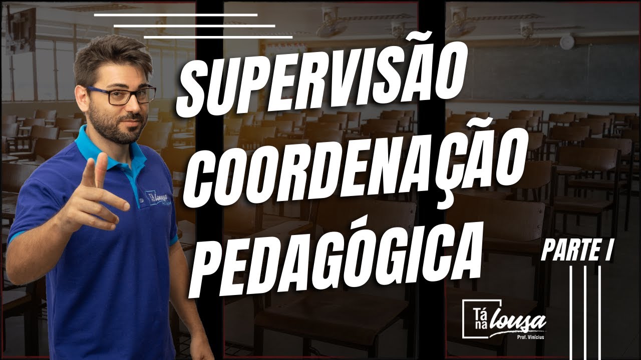 SUPERVISÃO   COORDENAÇÃO PEDAGÓGICA | PARTE I